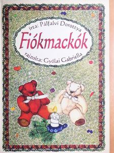 Pálfalvi Dorottya - Fiókmackók [antikvár]