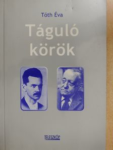 Tóth Éva - Táguló körök (dedikált példány) [antikvár]