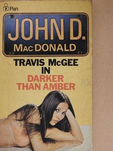 John D. MacDonald - Darker Than Amber [antikvár]