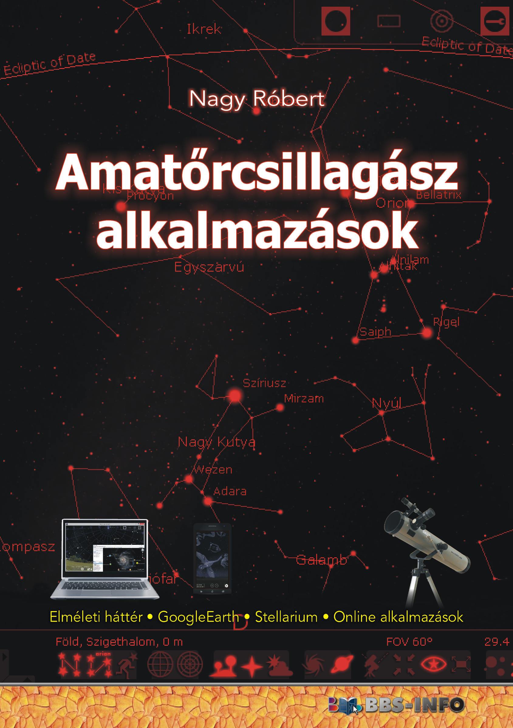 Nagy Róbert - Amatőrcsillagász alkalmazások [eKönyv: pdf]