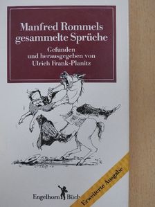 Manfred Rommel - Manfred Rommels gesammelte Sprüche [antikvár]