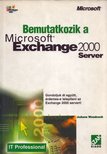 Woodcock, JoAnne - Bemutatkozik a Microsoft Exchange 2000 Server [antikvár]