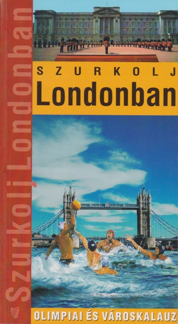 Vétek György - Szurkolj Londonban [antikvár]