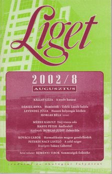 Levendel Júlia, Horgas Béla - Liget 2002/8. szám [antikvár]