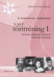 G. Szabó István, Veréb József - Nagy töritréning I. [antikvár]
