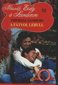 Sanders, Theresa - A fátyol lehull [antikvár]