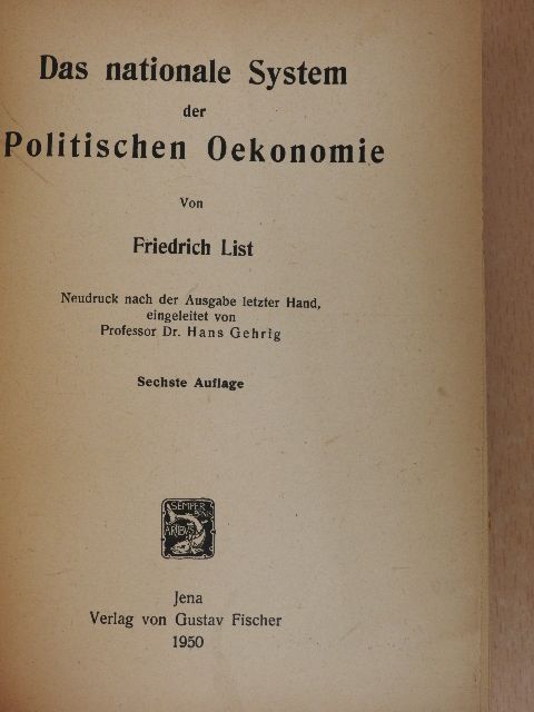 Friedrich List - Das nationale System der Politischen Oekonomie [antikvár]