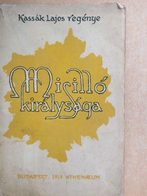 Kassák Lajos - Misilló királysága [antikvár]