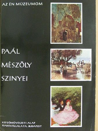 Kontha Sándor - Paál, Mészöly, Szinyei [antikvár]