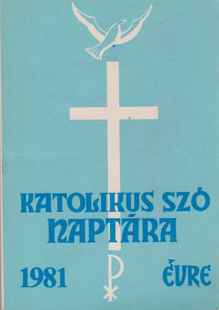 A Katolikus Szó naptára az 1981. évre [antikvár]