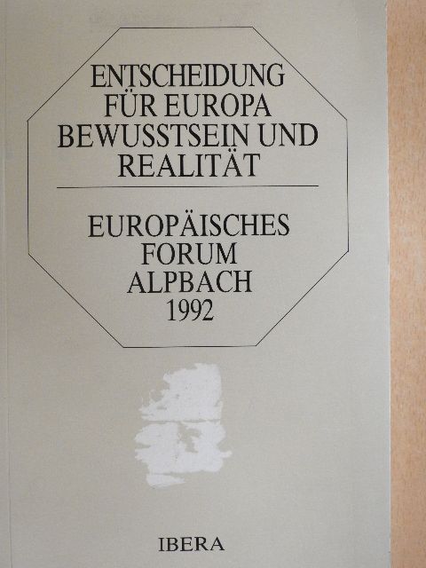 Alexander Auer - Entscheidung für Europa Bewusstsein und Realität [antikvár]