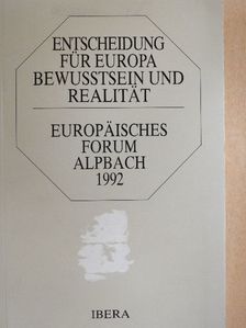 Alexander Auer - Entscheidung für Europa Bewusstsein und Realität [antikvár]