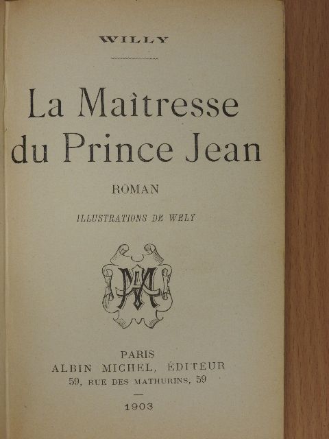 Willy - La Maitresse du Prince Jean [antikvár]