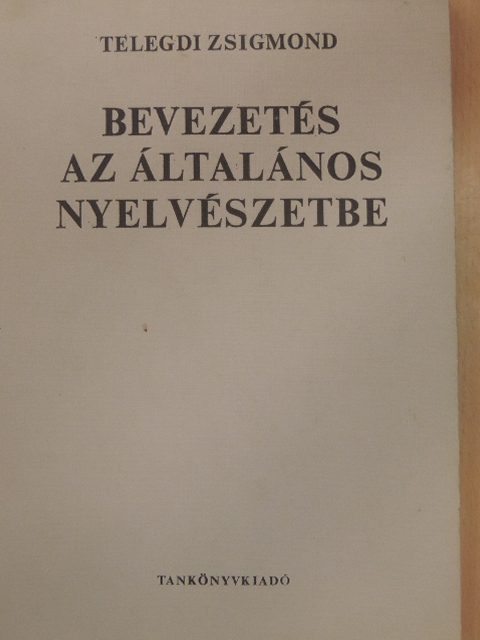 Balázs János - Bevezetés az általános nyelvészetbe [antikvár]