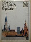 A. I. Romanenko - Moscow Kremlin and Red Square [antikvár]