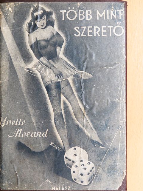 Yvette Morand - Több mint szerető [antikvár]