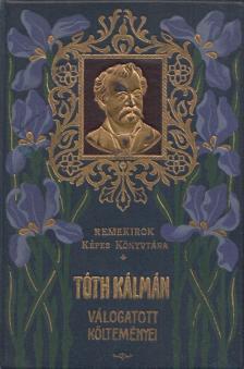 TÓTH KÁLMÁN - Tóth Kálmán válogatott költeményei [antikvár]