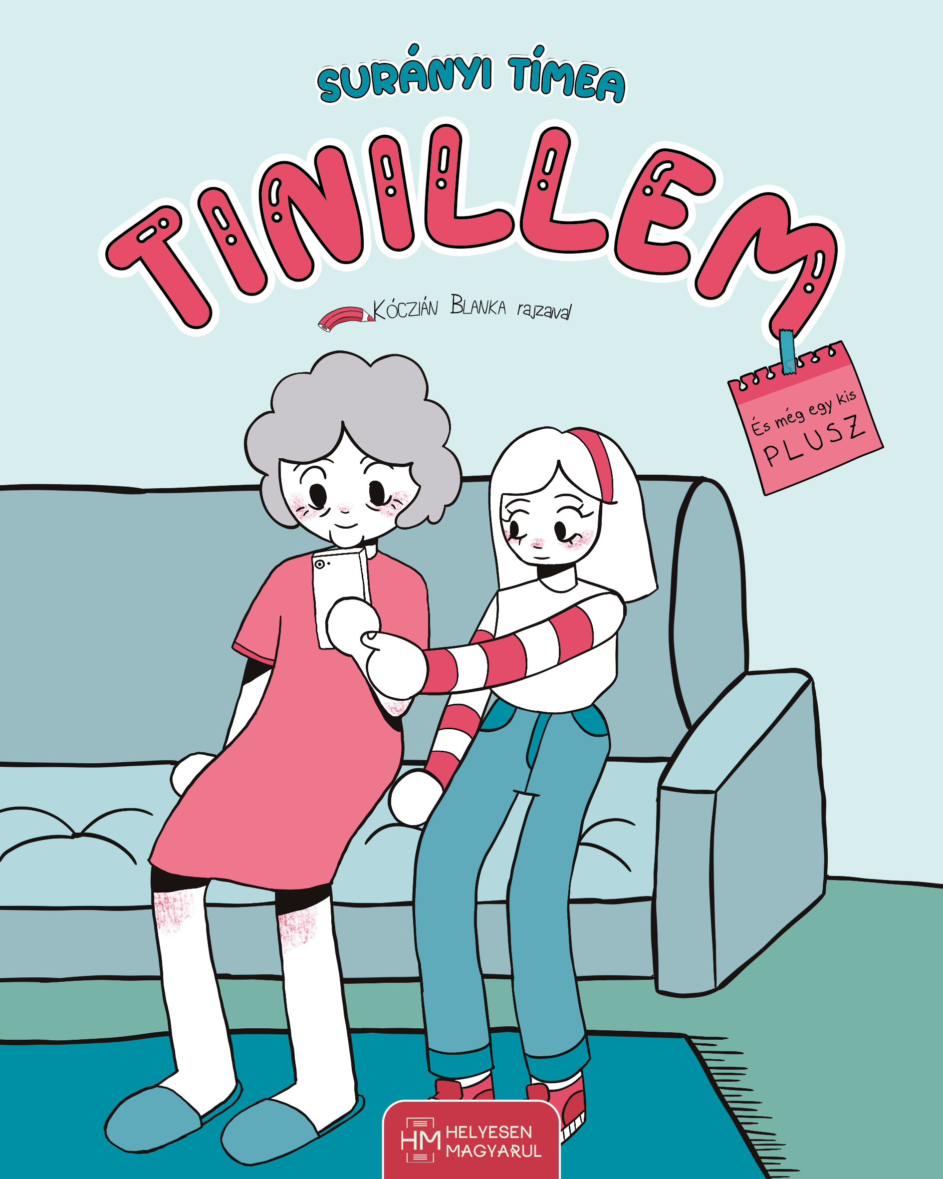 Surányi Tímea - Tinillem és még egy kis plusz