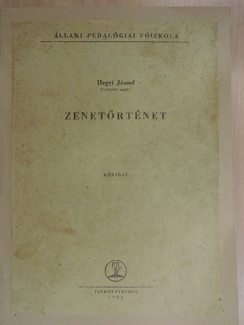 Hegyi József - Zenetörténet [antikvár]