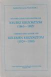 Sólymos László Szilveszter, Várszegi Imre Asztrik - Kruesz Krizosztom (1865-1885) / Kelemen Krizosztom (1929-1950) [antikvár]