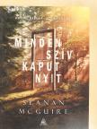Seanan McGuire - Minden szív kaput nyit [antikvár]