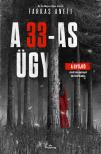 Farkas Anett - A 33-as ügy