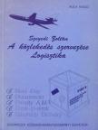 Csejteiné Dr. Oláh Ildikó - A közlekedés szervezése/Logisztika [antikvár]