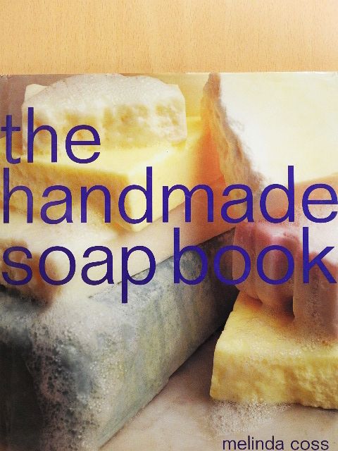 Melinda Coss - The Handmade Soap Book [antikvár]