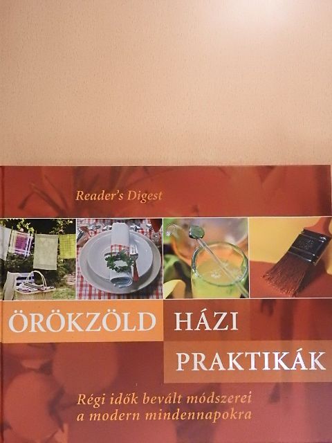 Christina Zacker - Örökzöld házi praktikák [antikvár]
