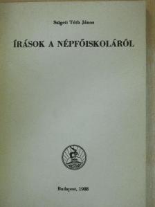 Szigeti Tóth János - Írások a Népfőiskoláról [antikvár]