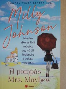 Milly Johnson - A pompás Mrs. Mayhew [antikvár]