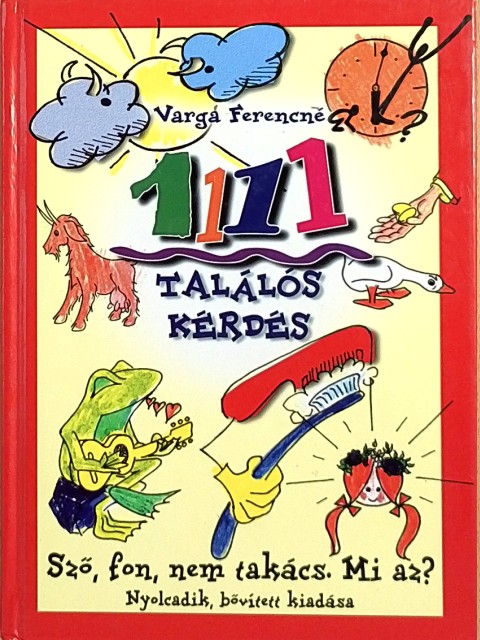 Varga Ferencné - 1111 találós kérdés [antikvár]