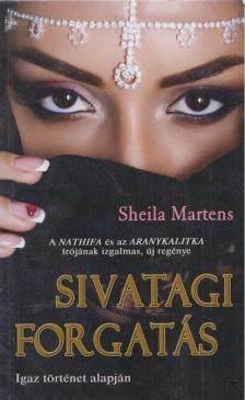 Sheila Martens - Sivatagi forgatás [antikvár]