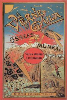 Jules Verne - Véres dráma Livóniában [antikvár]