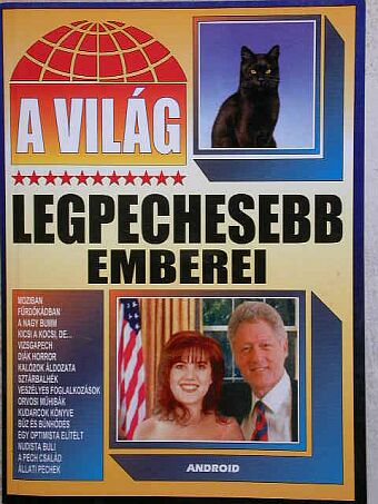 A világ legpechesebb emberei [antikvár]