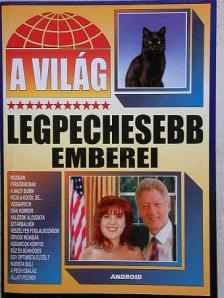 A világ legpechesebb emberei [antikvár]
