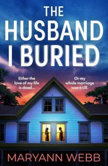 Maryann Webb - The Husband I Buried