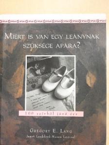 Gregory E. Lang - Miért is van egy leánynak szüksége apára? [antikvár]