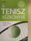 Sue Rich - A tenisz kézikönyve [antikvár]