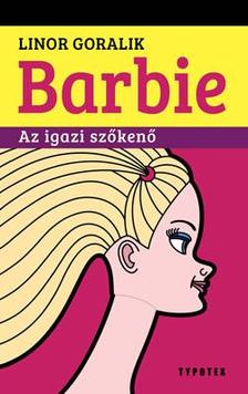 GORALIK, LINOR - Barbie, Az igazi szőkenő