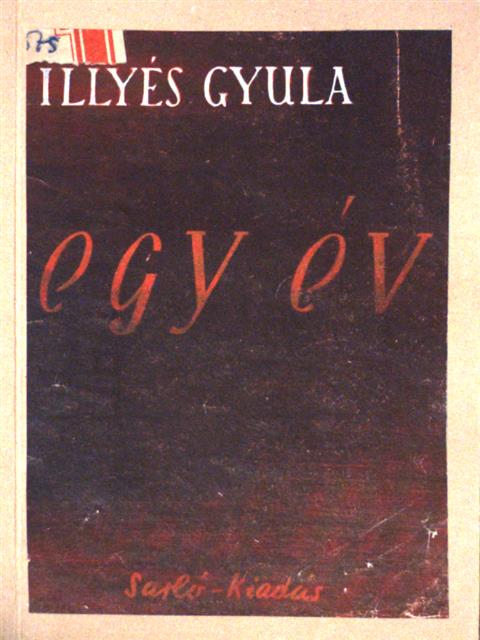 Illyés Gyula - Egy év [antikvár]
