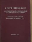 Dr. Aczél György - A népi ellenőrzés szervezetére és működésére vonatkozó jogszabályok [antikvár]