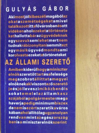 Gulyás Gábor - Az állami szerető [antikvár]