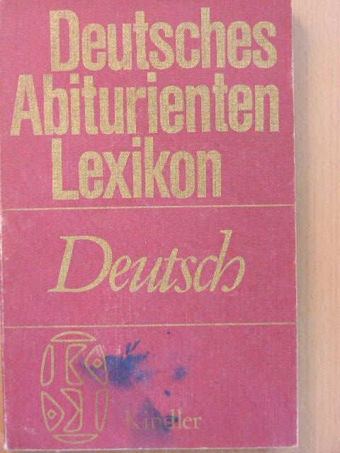 Dr. Kurt Fassmann - Deutsches Abiturienten Lexikon - Deutsch [antikvár]
