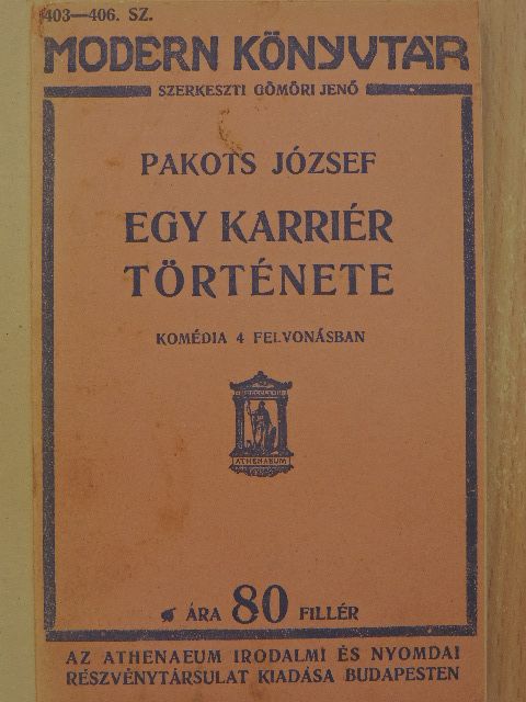 Pakots József - Egy karriér története [antikvár]