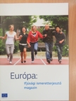Eckart D. Stratenschulte - Európa: Ifjúsági ismeretterjesztő magazin [antikvár]