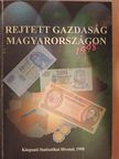 Havasi Éva - Rejtett gazdaság Magyarországon 1998 [antikvár]