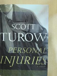 Scott Turow - Personal Injuries [antikvár]