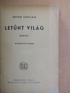 Upton Sinclair - Letűnt világ [antikvár]