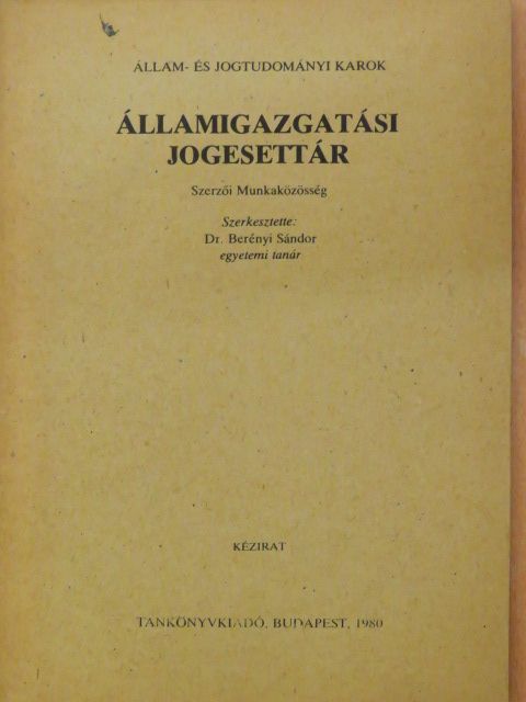 Baraczka Róbertné - Államigazgatási jogesettár [antikvár]